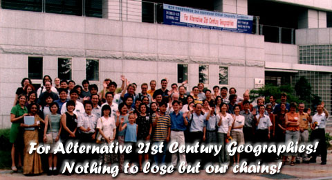 For Alternative 21st Century Geographies!  Nothing to lose but our chains!